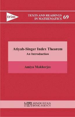 bokomslag Atiyah-Singer Index Theorem - An Introduction