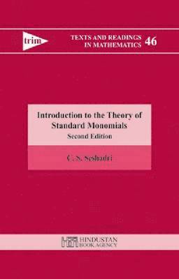 Introduction to the Theory of Standard Monomials 1