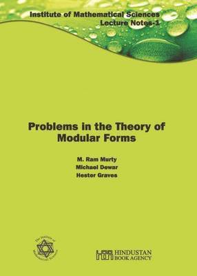 M. Ram Murty, Michael Dewar, Hester Graves - Problems in the Theory of Modular Forms, Häftad