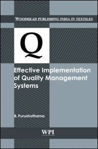 B. Purushothama - Effective Implementation of Quality Management Systems, Inbunden