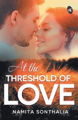 At The Threshold of Love 1