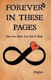bokomslag Forever in These Pages