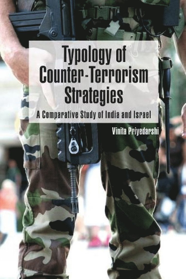 Vinita Priyedarshi - Typology of Counter-Terrorism Strategies, Häftad