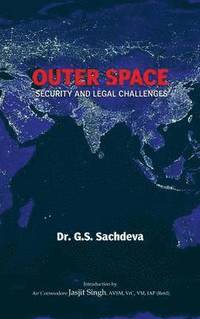 bokomslag Outer Space Security and Legal Challenges