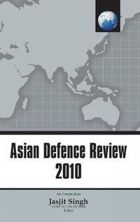 bokomslag Asian Defence Review 2010