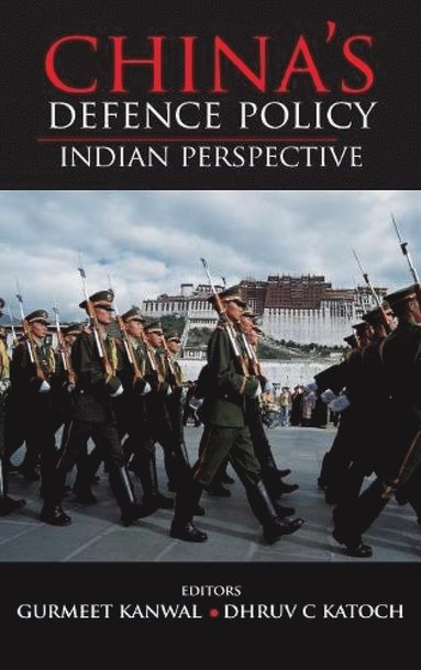 bokomslag China'S Defence Policy Indian Perspective