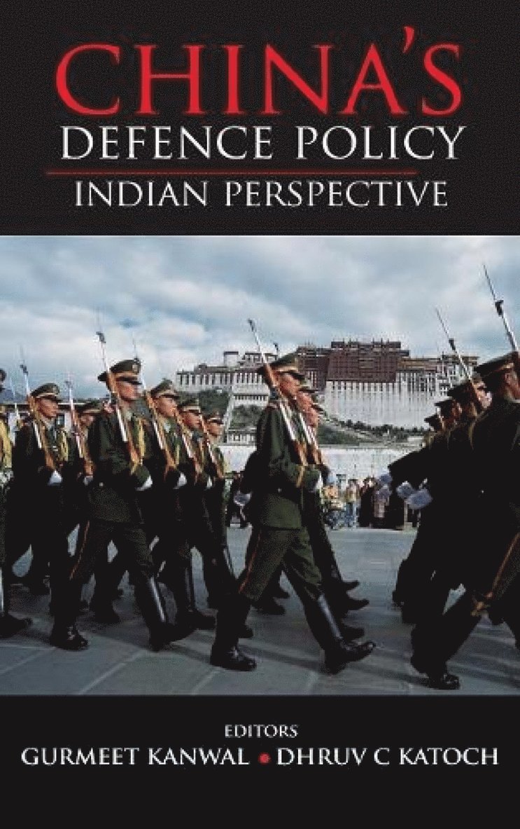 China'S Defence Policy Indian Perspective