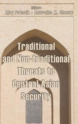 bokomslag Traditional and Non-Traditional Security Threats to Central Asian Security