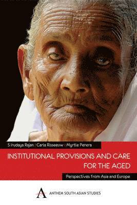 Institutional Provisions and Care for the Aged 1