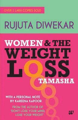 Women & the Weight Loss Tamasha 1