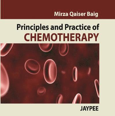 Principles and Practice of Chemotherapy 1