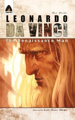 Leonardo Da Vinci: The Renaissance Man 1