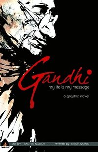 bokomslag Gandhi: My Life is My Message