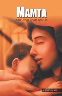 bokomslag Mamta and Other Short Stories