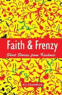 bokomslag Faith & Frenzy