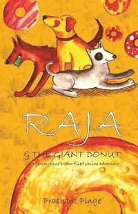 bokomslag Raja & the Giant Donut