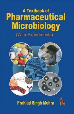 A Textbook of Pharmaceutical Microbiology 1