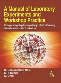 bokomslag A Manual of Laboratory Experiments and Workshop Practice