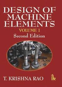 bokomslag Design of Machine Elements  Volume I