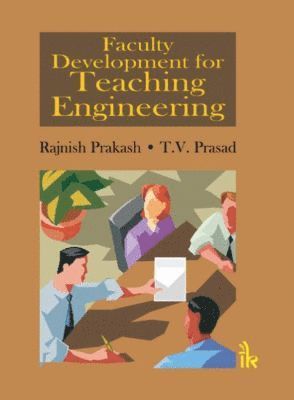 Faculty Development for Teaching Engineering