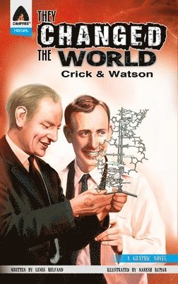 bokomslag They Changed the World: Crick & Watson - The Discovery of DNA
