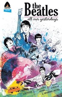 bokomslag Beatles, The: All Our Yesterdays