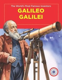 bokomslag Galilei Galileo: The World's Most Famous Inventors