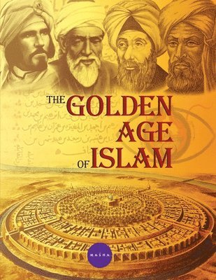 Shabbir Hussain - golden Age of Islam, Häftad