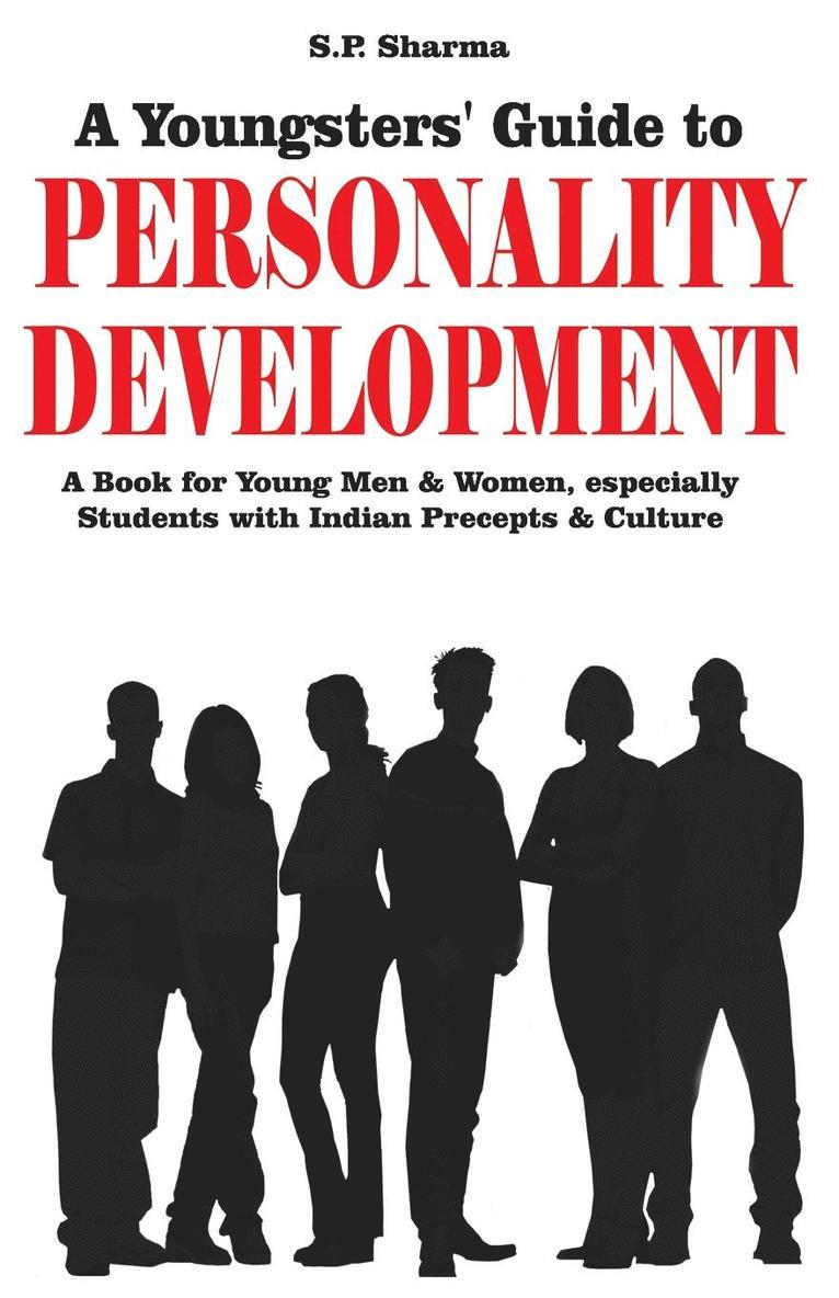 S.P. Sharma, S. P. Sharma, S.P Sharma, S P Sharma - Youngsters' Guide to Personality Development, Häftad
