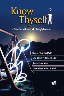 A.P. Sharma, A. P. Sharma, Dr. A.P. Sharma - Know Thyself - Attain Peace & Happiness, Häftad