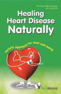 bokomslag Healing Heart Diseases Naturally