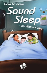 bokomslag How to Have Sound Sleep - the Natural Way