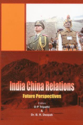 bokomslag India China Relations