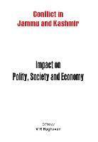 bokomslag Conflict in Jammu and Kashmir Impact on Polity Society and Economy