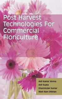 bokomslag Postharvest Technologies for Commercial Floriculture