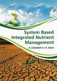 bokomslag System Based Integrated Nutrient Management