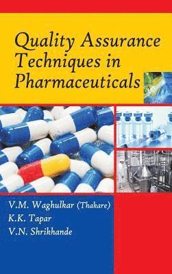 Quality Assurance Techniques in Pharmaceuticals 1