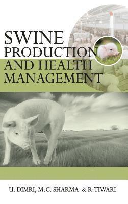 bokomslag Swine Production and Health Management