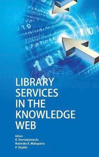 bokomslag Library Services in The Knowledge Web