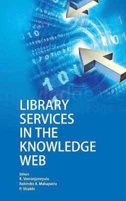 Library Services in The Knowledge Web 1