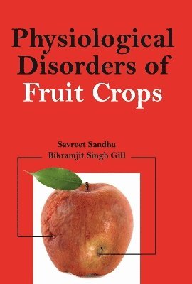 Physiological Disorders of Fruit Crops 1