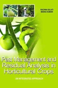 bokomslag Pest Management and Residual Analysis in Horticultural Crops