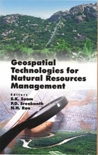 bokomslag Geospatial Technologies for Natural Resources Management