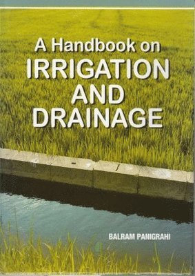 bokomslag Handbook on Irrigation and Drainage