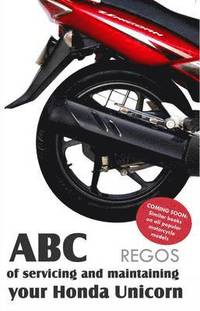 bokomslag ABC of Servicing and Maintaining Your Honda Unicorn