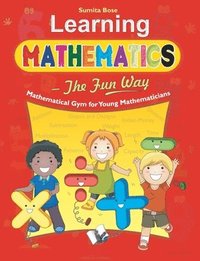 bokomslag Learning Mathematics - the Fun Way