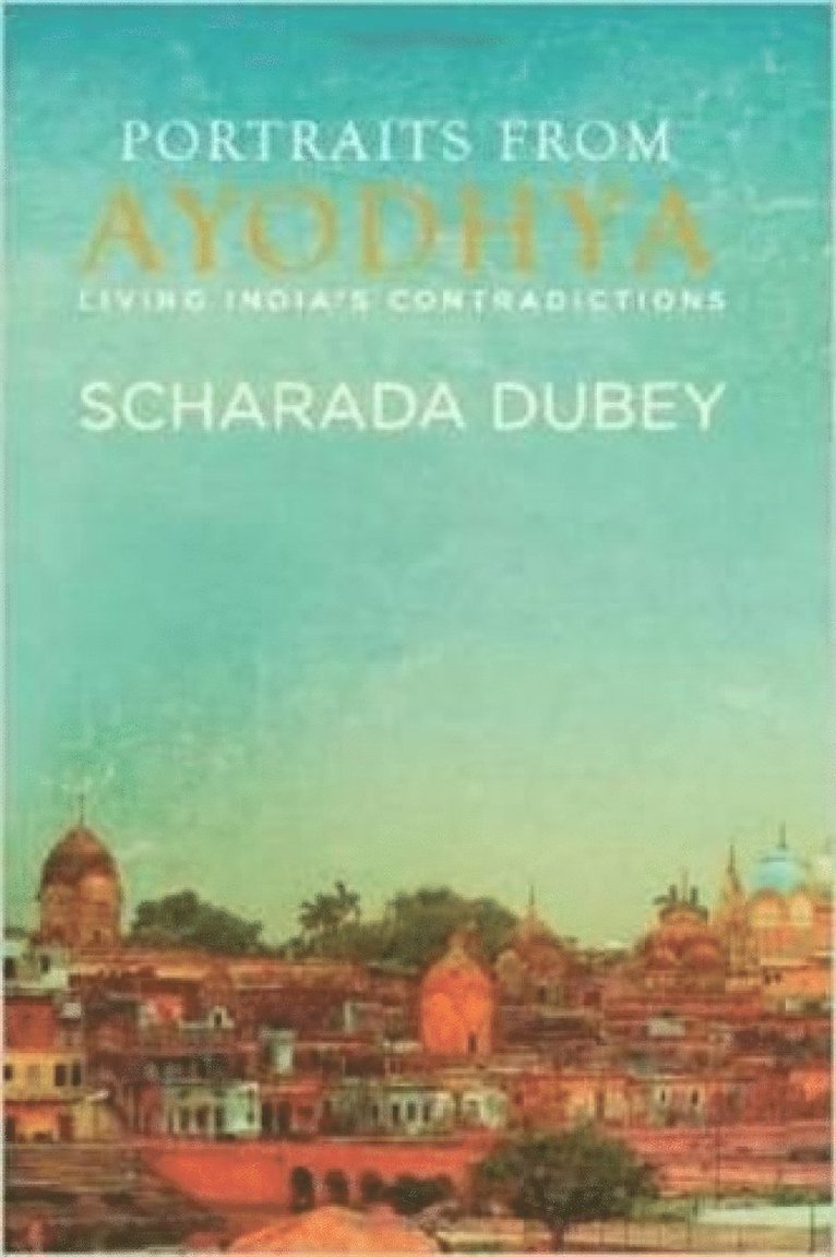 Scharada Dubey - Portraits from Ayodhya, Häftad