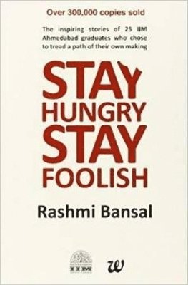 Rashmi Bansal - Stay Hungry Stay Foolish, Häftad