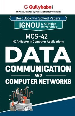 MCS-42 Data Communication and Computer Networks 1