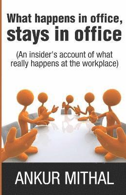 What Happens in Office, Stays in Office 1